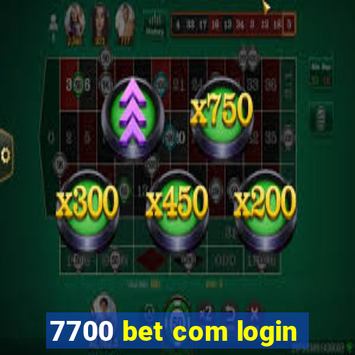 7700 bet com login